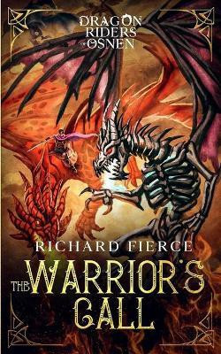 The Warrior's Call(English, Paperback, Fierce Richard)