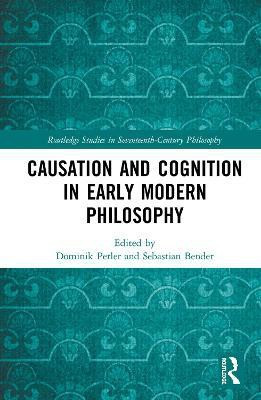 Causation and Cognition in Early Modern Philosophy(English, Hardcover, unknown)