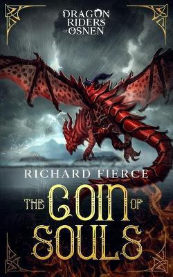 The Coin of Souls(English, Paperback, Fierce Richard)