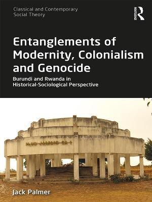 Entanglements of Modernity, Colonialism and Genocide(English, Electronic book text, Palmer Jack)