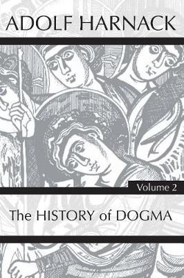 History of Dogma, Volume 2(English, Hardcover, Harnack Adolf)