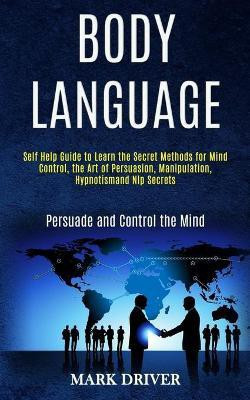 Body Language(English, Paperback, Driver Mark)