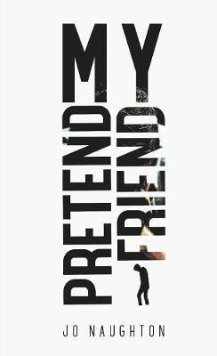 My Pretend Friend(English, Paperback, Naughton Jo)