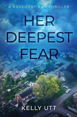 Her Deepest Fear(English, Paperback, Utt Kelly)