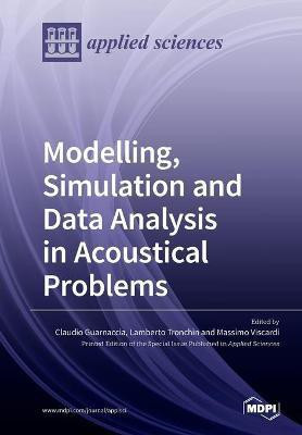 Modelling, Simulation and Data Analysis in Acoustical Problems(English, Paperback, unknown)