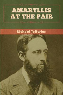 Amaryllis at the Fair(English, Paperback, Jefferies Richard)