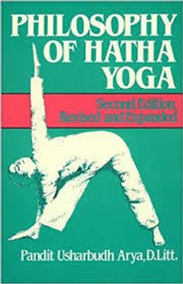 The Philosophy of Hatha Yoga(English, Paperback, Arya Usharbudh)