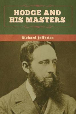 Hodge and His Masters(English, Paperback, Jefferies Richard)