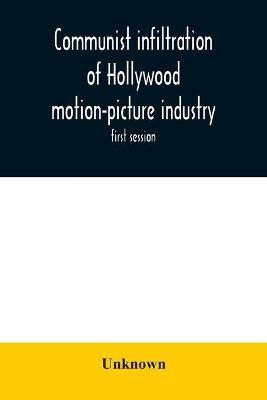 Communist infiltration of Hollywood motion-picture industry(English, Paperback, unknown)