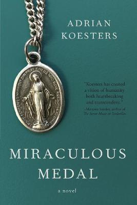 Miraculous Medal(English, Paperback, Koesters Adrian)