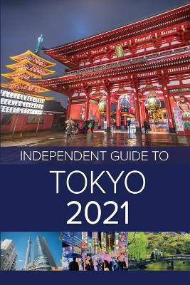 The Independent Guide to Tokyo 2021(English, Paperback, Costa G)