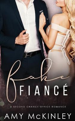 Fake Fiance(English, Paperback, McKinley Amy)