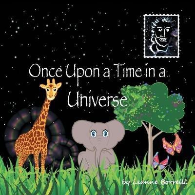 Once Upon a Time in a Universe(English, Paperback, Leanne Borrelli)