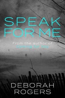 Speak for Me(English, Paperback, Rogers Deborah)