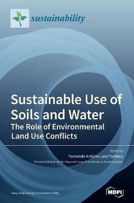 Sustainable Use of Soils and Water(English, Hardcover, unknown)