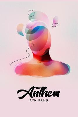 Anthem(English, Paperback, Rand Ayn)