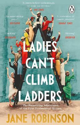 Ladies Can't Climb Ladders(English, Paperback, Robinson Jane)