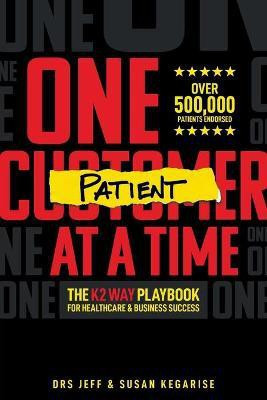 One Patient At A Time(English, Paperback, Kegarise Jeff)