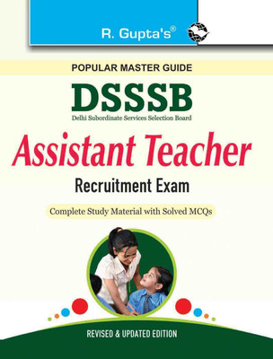 Dsssb Primary Teachers Prt Assistant Primary Teachers Selection Test Guide  - (Primary/Nursery) 2024 Edition(English, Undefined, Gupta R.)