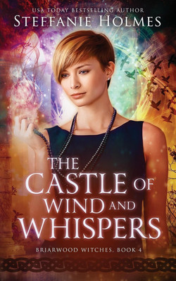 The Castle of Wind and Whispers(English, Paperback, Holmes Steffanie)