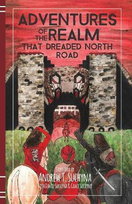That Dreaded North Road(English, Paperback, Suchyna Andrew T)