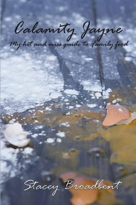 Calamity Jayne(English, Paperback, Broadbent Stacey)