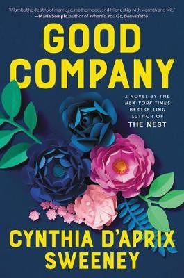 Good Company(English, Hardcover, Sweeney Cynthia D'Aprix)