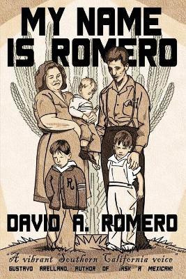 My Name is Romero(English, Paperback, Romero David A)