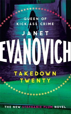 Takedown Twenty(English, Paperback, Evanovich Janet)