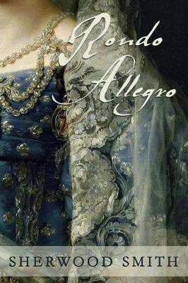 Rondo Allegro(English, Paperback, Smith Sherwood)