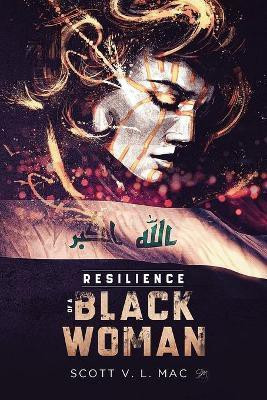 Resilience of a Black Woman(English, Paperback, Mac Scott V L)