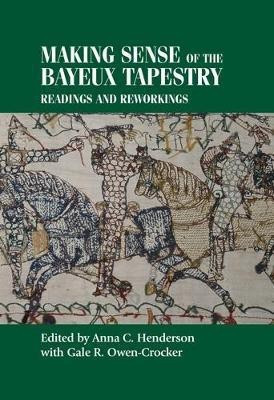 Making Sense of the Bayeux Tapestry(English, Hardcover, unknown)