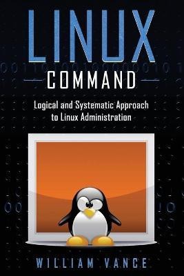 Linux Command(English, Paperback, Vance William)