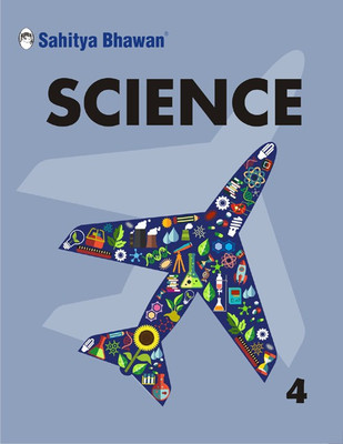 Sahitya Bhawan Science book for class 4 based on NCERT as per pattern| Beautifully Illustrated(Paperback, Deepa Bhandari)