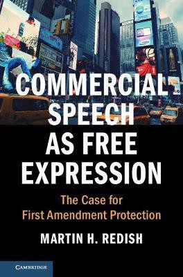 Commercial Speech as Free Expression(English, Hardcover, Redish Martin H.)