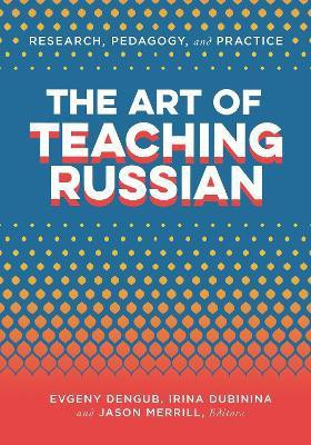 The Art of Teaching Russian(English, Paperback, unknown)