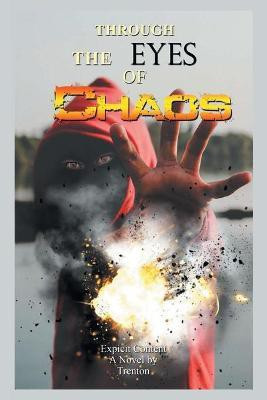 Through the Eyes of Chaos(English, Paperback, Skipper Trenton)