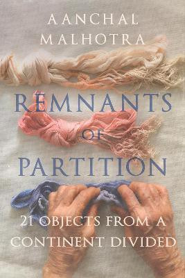 Remnants of Partition(English, Paperback, Malhrota Aanchal)