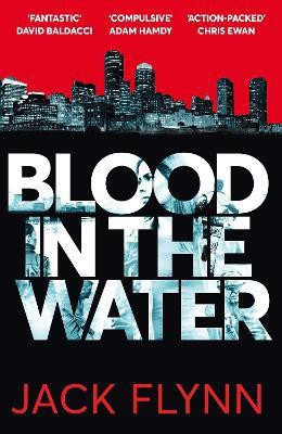Blood in the Water(English, Paperback, Flynn Jack)