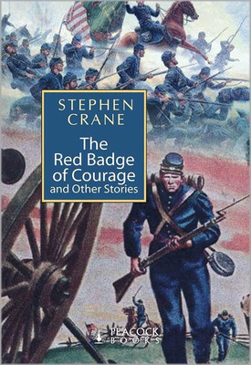 The Red Badge of Courage and Other Stories(English, Hardcover, Crane Stephen)
