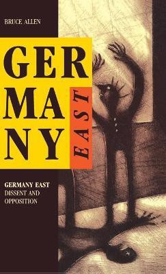 Germany East(English, Hardcover, Allen Bruce)