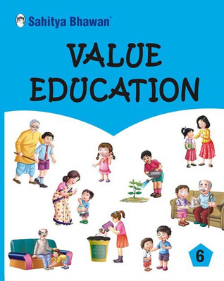 Sahitya Bhawan Value Education book for class 6 based on NCERT with Values Education kit | Beautifully Illustrated | Moral Values(Paperback, Deepa Bhandari)