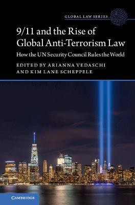 9/11 and the Rise of Global Anti-Terrorism Law(English, Paperback, unknown)