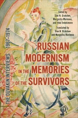 Russian Modernism in the Memories of the Survivors(English, Electronic book text, unknown)