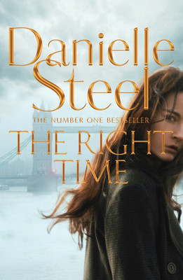 The Right Time(English, Paperback, Danielle Steel)