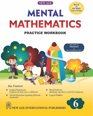 Mental Mathematics Practice Workbook Class6(New Age International Publishers, Rajesh Singh)