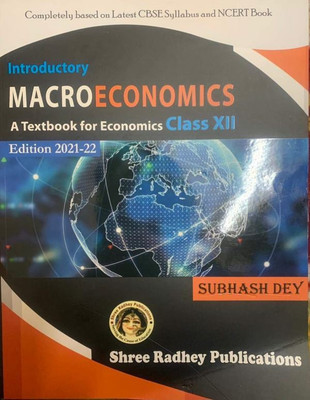 Introductory Macro Economics : A Textbook for Class 12 Examination 2021-22(Paperback, Subhash Dey)