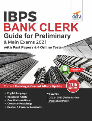 Ibps Bank Clerk Guide for Preliminary & Main Exams 2021 with Past Papers & 4 Online Tests(English, Paperback, unknown)