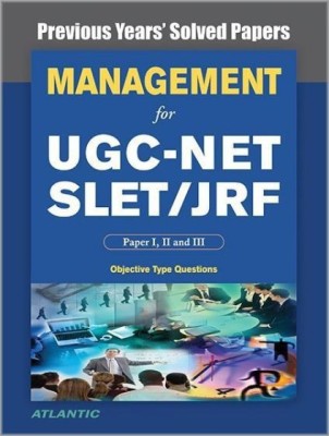 Management for UGC-Net/Slet/Jrf Paper I, II, and III Previous Years' Solved Papers(English, Paperback, Atlantic Research Division)