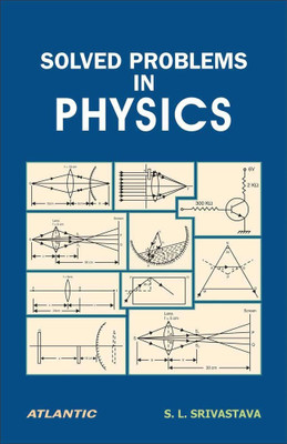 Solved Problems in Physics(English, Paperback, Srivastava S.L.)